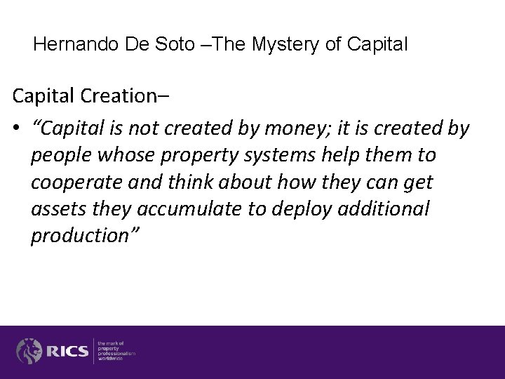 Hernando De Soto –The Mystery of Capital Hernando De Soto – The Mystery of Hernando De Soto –The Mystery of Capital Hernando De Soto – The Mystery of