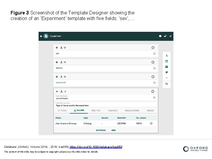 Figure 3 Screenshot of the Template Designer showing the creation of an ‘Experiment’ template
