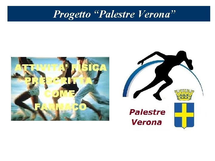 Progetto “Palestre Verona” 