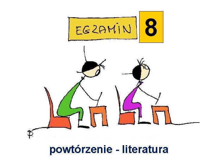 8 powtórzenie - literatura 