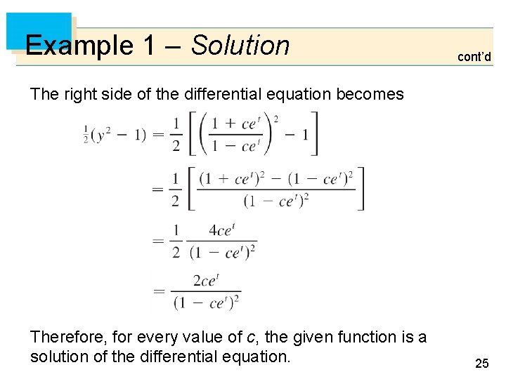 Example 1 – Solution cont’d The right side of the differential equation becomes Therefore,