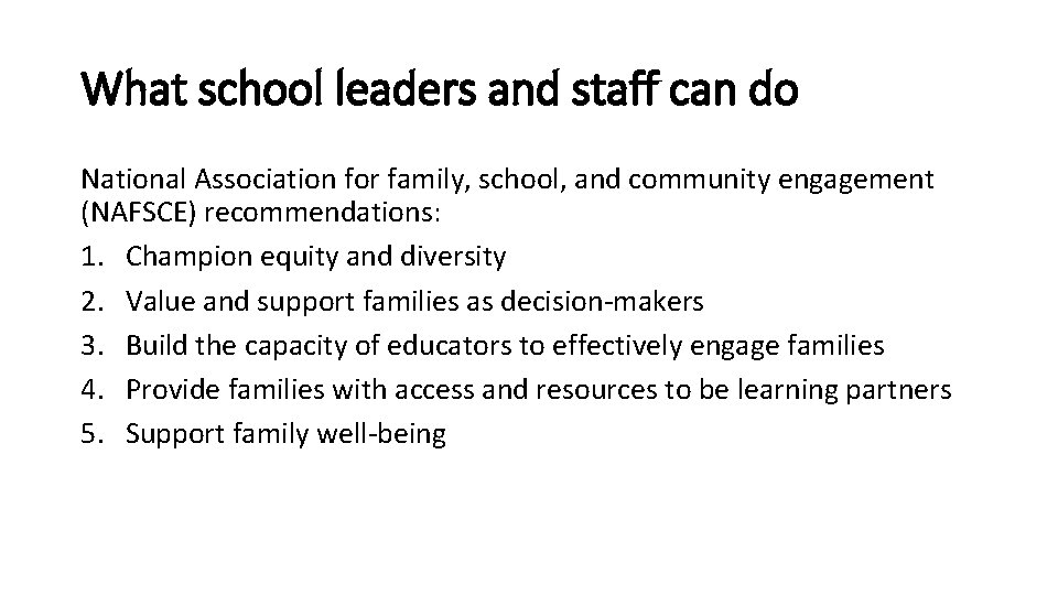 What school leaders and staff can do National Association for family, school, and community