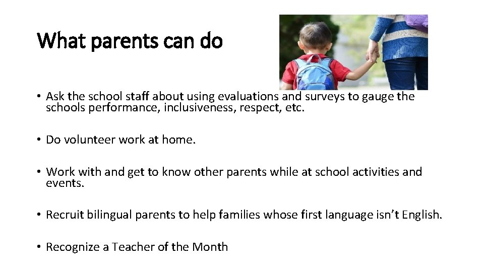 What parents can do • Ask the school staff about using evaluations and surveys