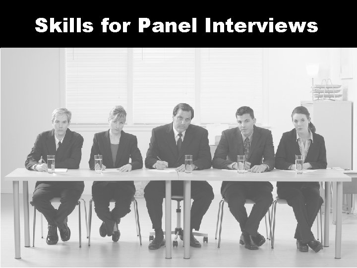 Skills for Panel Interviews 