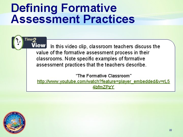 Defining Formative Assessment Practices In this video clip, classroom teachers discuss the value of