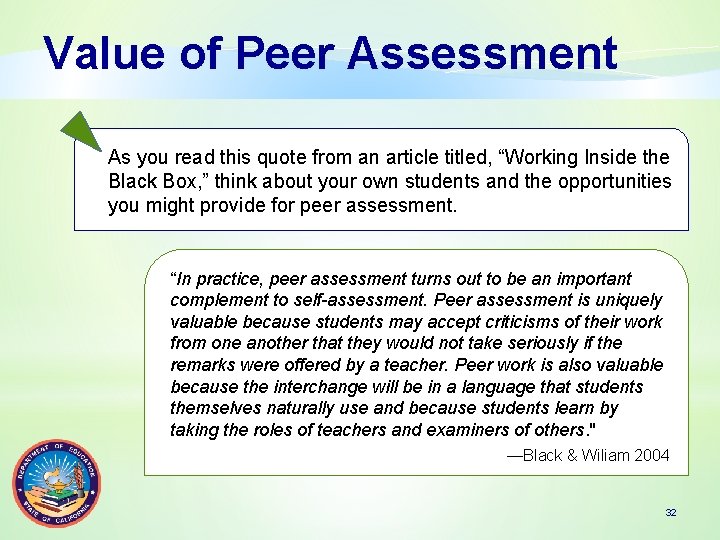 Value of Peer Assessment As you read this quote from an article titled, “Working