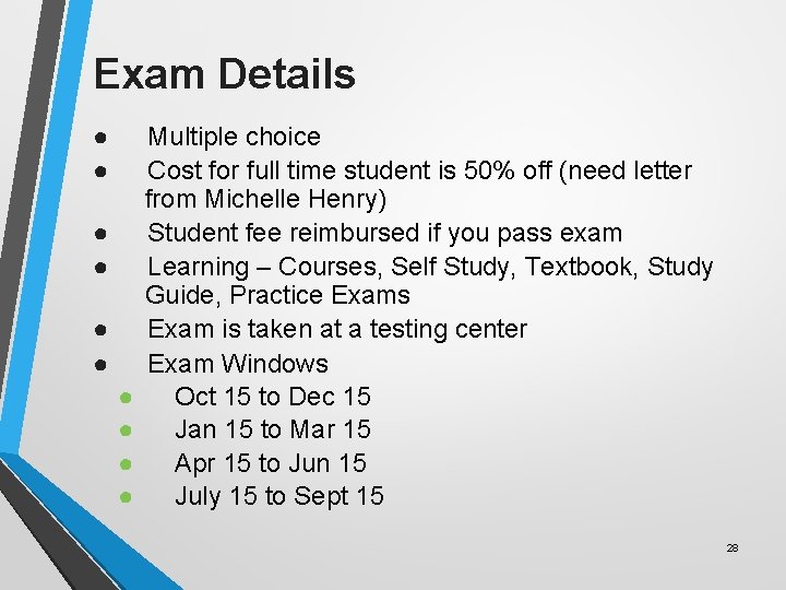 Exam Details ● ● ● ● ● Multiple choice Cost for full time student