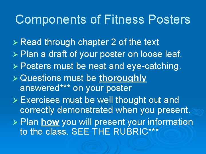 Components of Fitness Posters Ø Read through chapter 2 of the text Ø Plan