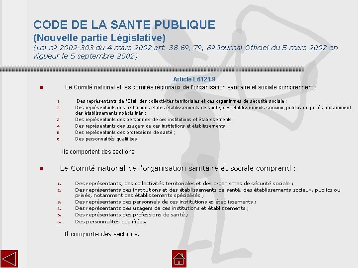 CODE DE LA SANTE PUBLIQUE (Nouvelle partie Législative) (Loi nº 2002 -303 du 4