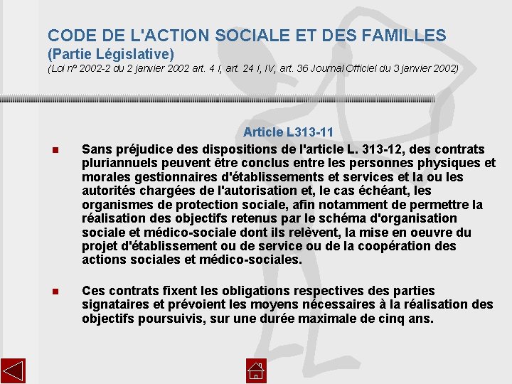CODE DE L'ACTION SOCIALE ET DES FAMILLES (Partie Législative) (Loi nº 2002 -2 du