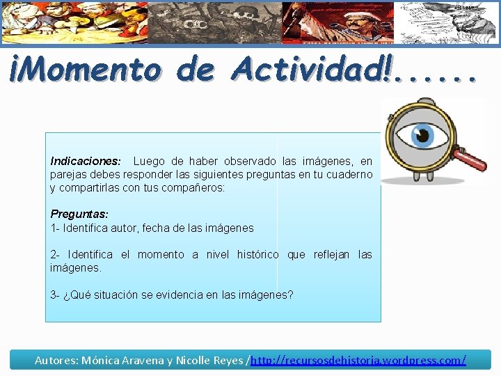 ¡Momento de Actividad!. . . Indicaciones: Luego de haber observado las imágenes, en parejas