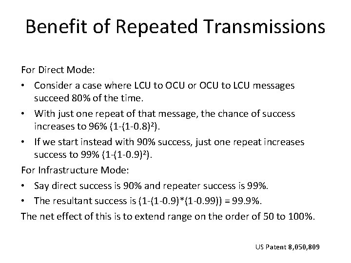 Benefit of Repeated Transmissions For Direct Mode: • Consider a case where LCU to