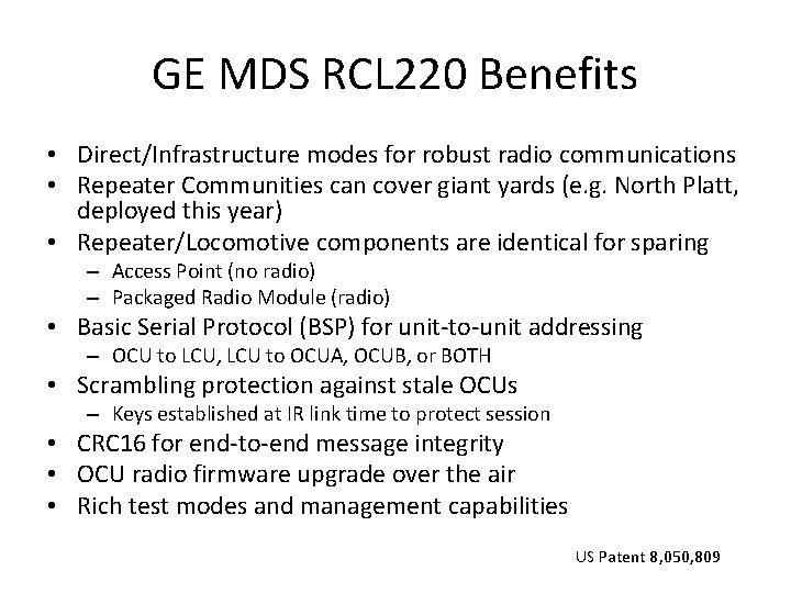 GE MDS RCL 220 Benefits • Direct/Infrastructure modes for robust radio communications • Repeater