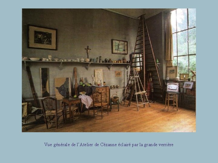 Vue générale de l’Atelier de Cézanne éclairé par la grande verrière 