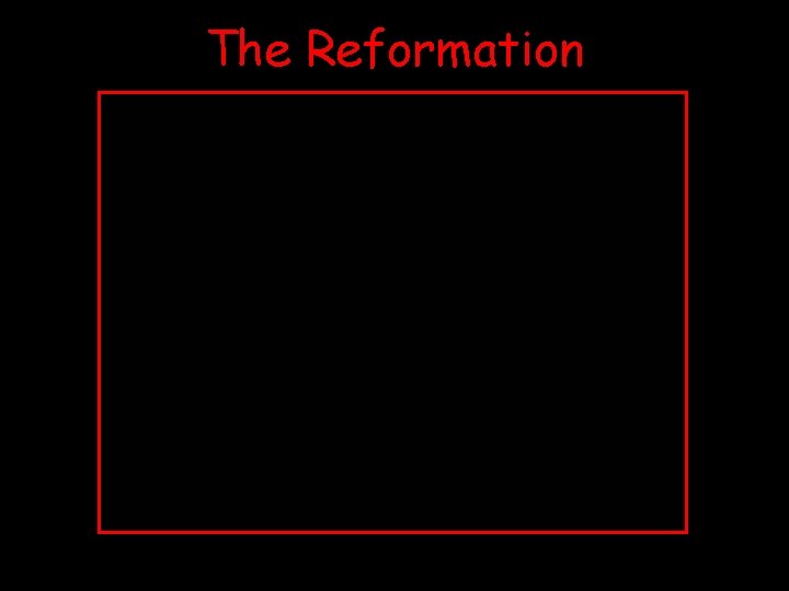 The Reformation 