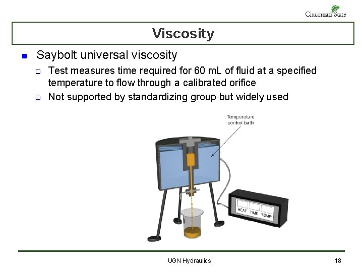 Viscosity n Saybolt universal viscosity q q Test measures time required for 60 m.