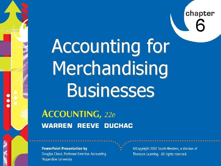 1 Accounting for Merchandising Businesses 6 1 