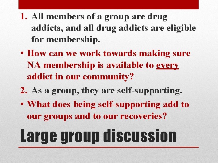 1. All members of a group are drug addicts, and all drug addicts are