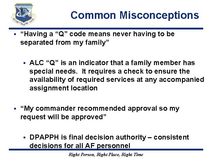 Common Misconceptions § “Having a “Q” code means never having to be separated from