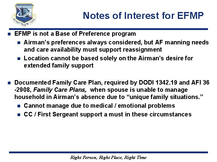Notes of Interest for EFMP n EFMP is not a Base of Preference program