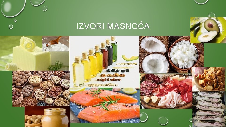 IZVORI MASNOĆA IZVORI MASNOĆA