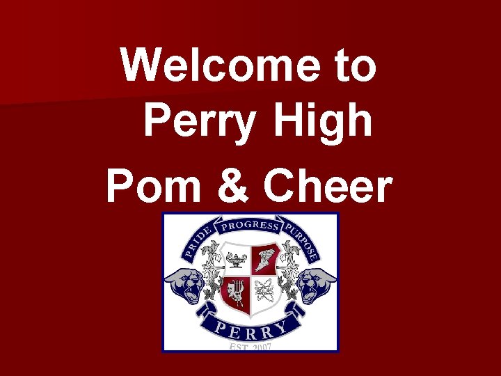 Welcome to Perry High Pom & Cheer 