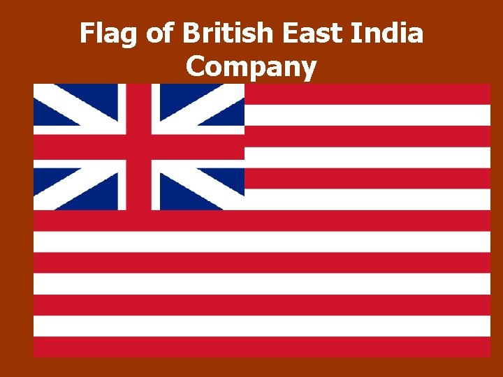 Flag of British East India Company 