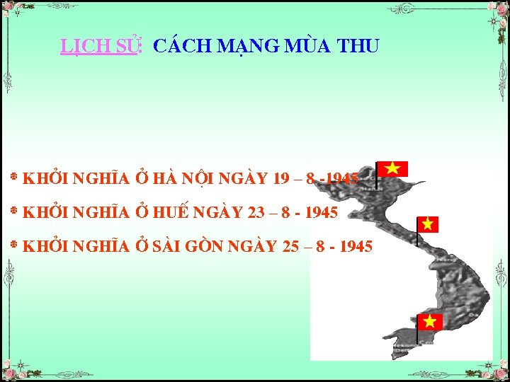 LÞch sö: C¸ch m¹ng mïa thu * Khëi nghÜa ë Hµ Néi ngµy 19