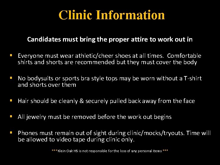 Clinic Information Candidates must bring the proper attire to work out in § Everyone