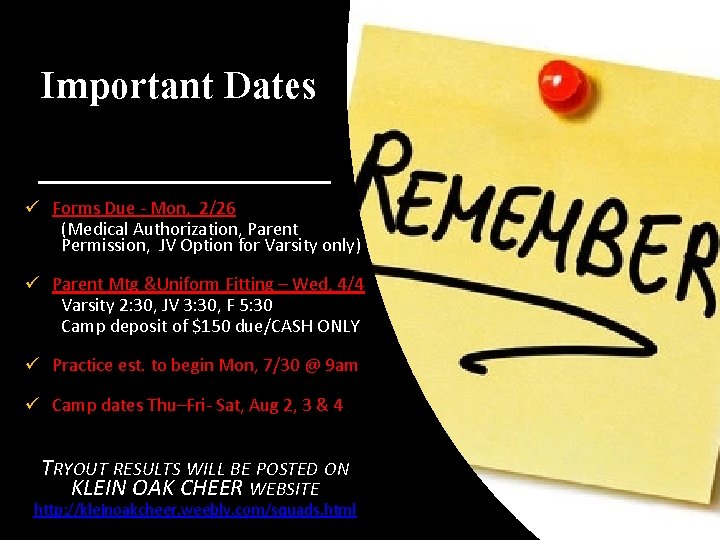 Important Dates ü Forms Due - Mon, 2/26 (Medical Authorization, Parent Permission, JV Option