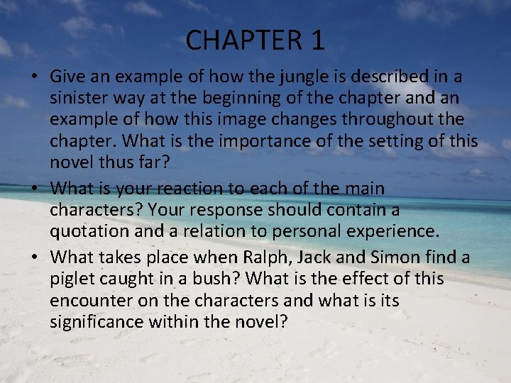 CHAPTER 1 • Give an example of how the jungle is described in a