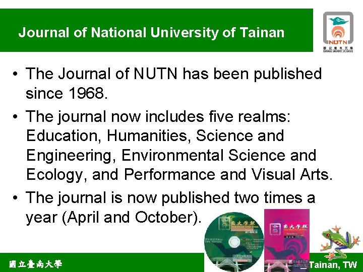 Journal of National University of Tainan • The Journal of NUTN has been published
