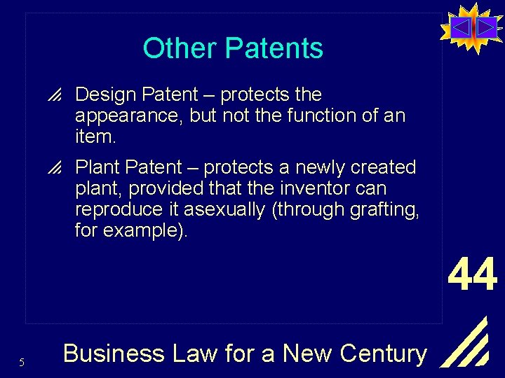 Other Patents p Design Patent – protects the appearance, but not the function of