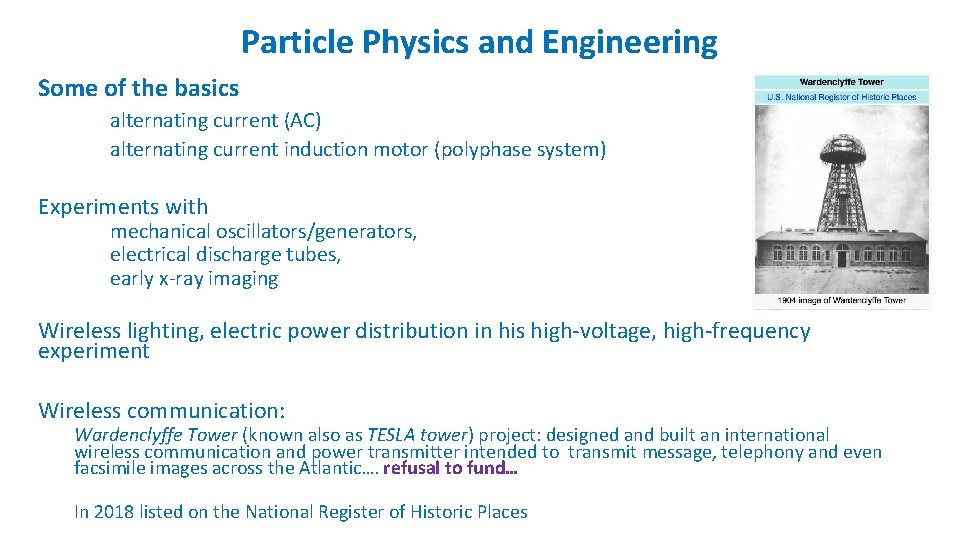 Particle Physics and Engineering Some of the basics alternating current (AC) alternating current induction