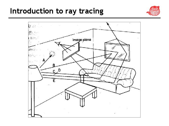 Introduction to ray tracing 
