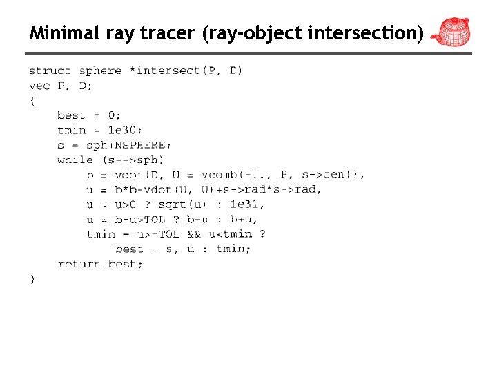 Minimal ray tracer (ray-object intersection) 