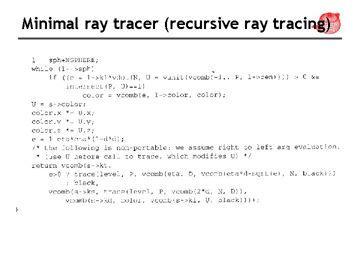 Minimal ray tracer (recursive ray tracing) 