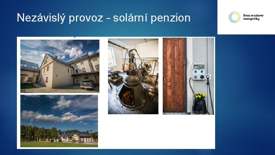 Nezávislý provoz – solární penzion 