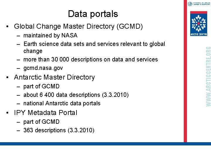 Data portals – maintained by NASA – Earth science data sets and services relevant