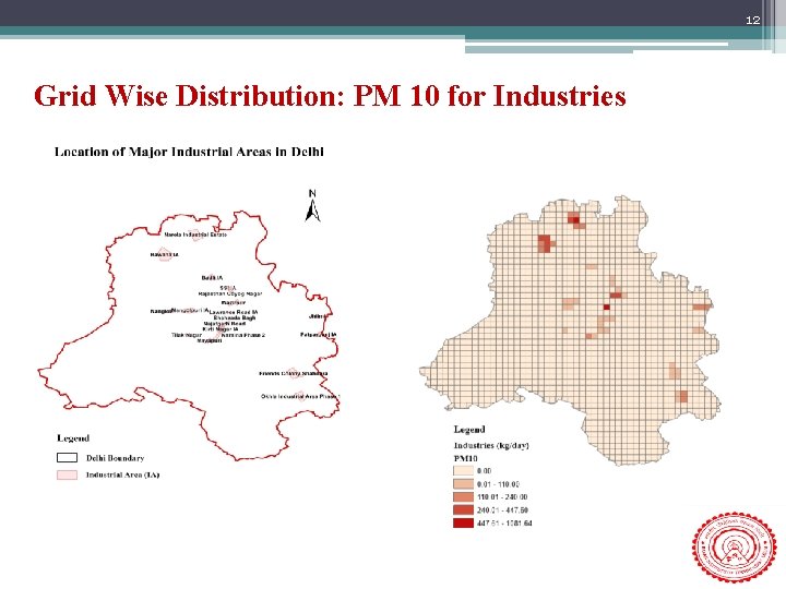 12 Grid Wise Distribution: PM 10 for Industries 