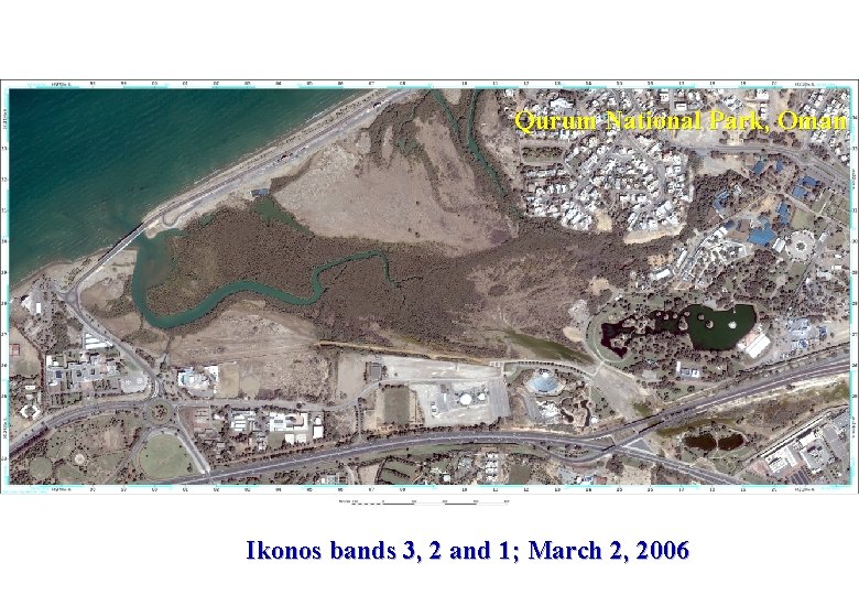 Qurum National Park, Oman Ikonos bands 3, 2 and 1; March 2, 2006 
