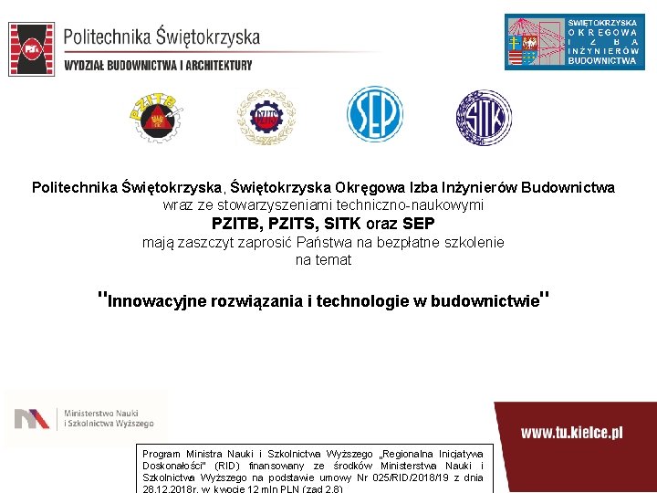 Politechnika Świętokrzyska, Świętokrzyska Okręgowa Izba Inżynierów Budownictwa wraz ze stowarzyszeniami techniczno-naukowymi PZITB, PZITS, SITK