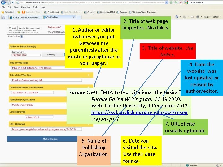 1. Author or editor (whatever you put between the parenthesis after the quote or