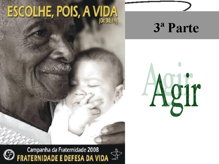 3ª Parte 3ª Parte