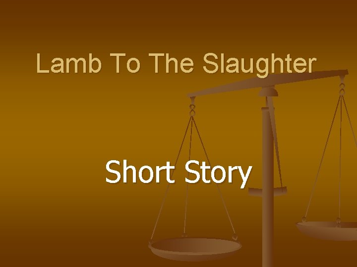 Lamb To The Slaughter Short Story 