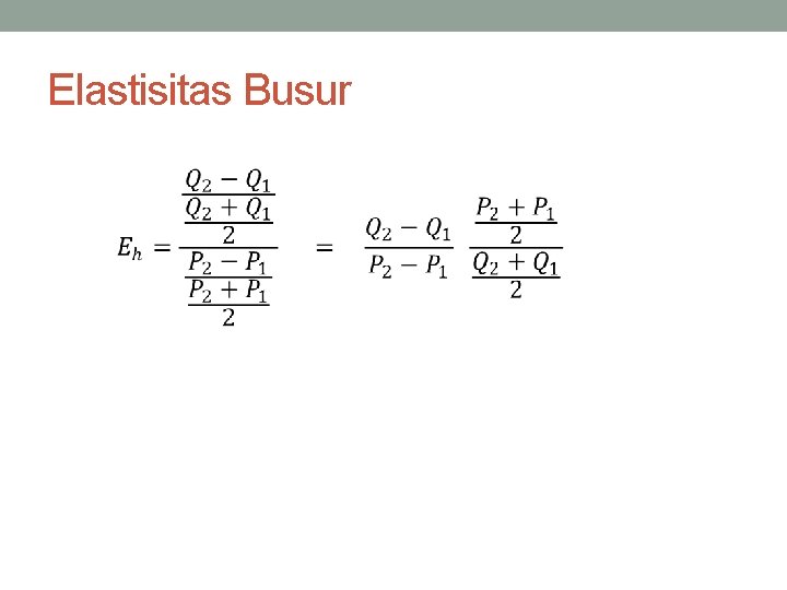 Elastisitas Busur 