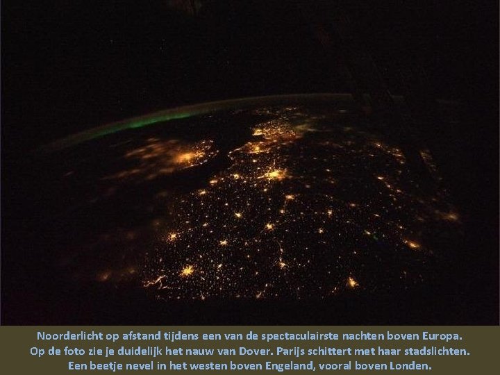 Noorderlicht op afstand tijdens een van de spectaculairste nachten boven Europa. Op de foto