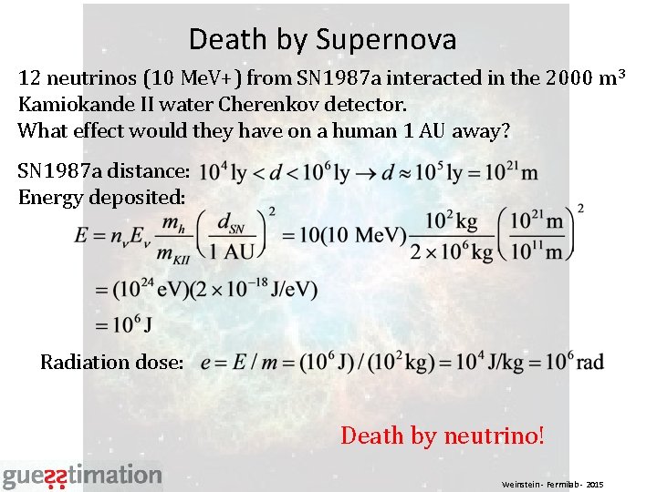 Death by Supernova 12 neutrinos (10 Me. V+) from SN 1987 a interacted in