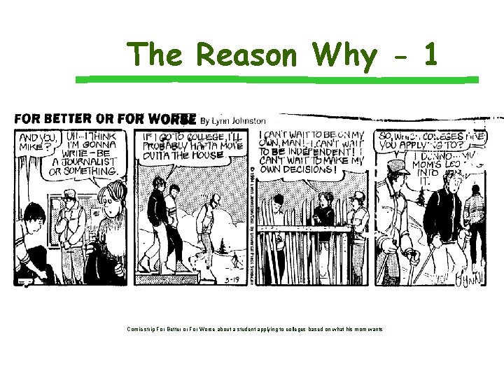 The Reason Why - 1 Comic strip For Better or For Worse about a
