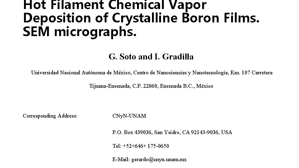 Hot Filament Chemical Vapor Deposition of Crystalline Boron Films. SEM micrographs. G. Soto and